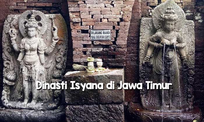 Dinasti Isyana di Jawa Timur
