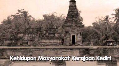 Kehidupan Masyarakat Kerajaan Kediri